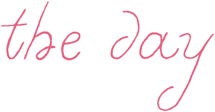 the day